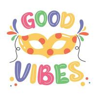 Trendy Good Vibes vector