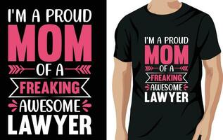 Vector i'm a proud mom of a freaking awesome lawyer - lawyer quotes t shirt, poster, typographic slogan de