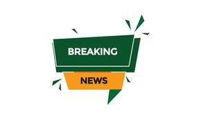 new breaking news modern, website, click button, level, sign, speech, bubble  banner, vector