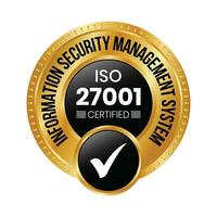 ISO 27001 Certified Badge Or Information Security Management System, ISO 27001 Vector Icon, Rubber Stamp, Seal, Label, Emblem, With Check Mark, Glossy And Golden Badge  Vector Illustration