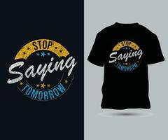 Motivational quote  vintage Typography t-shirt Design Template vector