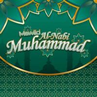 islámico antecedentes de mawlid Alabama nabi Mahoma, cuales medio el cumpleaños de el profeta Mahoma vector