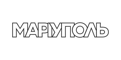 Mariupol in the Ukraine emblem. The design features a geometric style, vector illustration with bold typography in a modern font. The graphic slogan lettering.