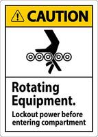 Caution First Sign, Rotating Equipment, Lockout Power Before Entering Compartment vector