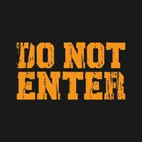 do not enter lettering vector