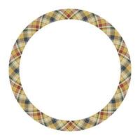 Circle borders and frames vector. Round border pattern geometric vintage frame design. Scottish tartan plaid fabric texture. Template for gift card, collage, scrapbook or photo album and portrait. vector