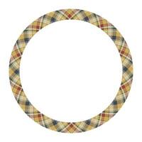 Circle borders and frames vector. Round border pattern geometric vintage frame design. Scottish tartan plaid fabric texture. Template for gift card, collage, scrapbook or photo album and portrait. vector