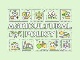 Agricultural policy word concepts olive green banner. Agribusiness. Infographics with editable icons on color background. Isolated typography. Vector illustration with text