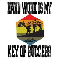 HARD WORK T SHIRT DESIGN vector