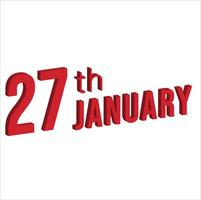 27th january ,  Daily calendar time and date schedule symbol. Modern design, 3d rendering. White background. vector