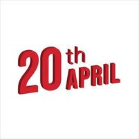 20th april ,  Daily calendar time and date schedule symbol. Modern design, 3d rendering. White background. vector