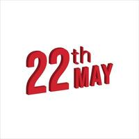 22nd may ,  Daily calendar time and date schedule symbol. Modern design, 3d rendering. White background. vector