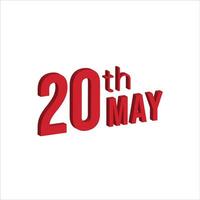 20th may ,  Daily calendar time and date schedule symbol. Modern design, 3d rendering. White background. vector