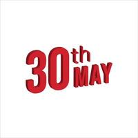 30th may ,  Daily calendar time and date schedule symbol. Modern design, 3d rendering. White background. vector