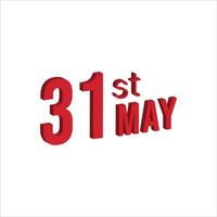 31st may ,  Daily calendar time and date schedule symbol. Modern design, 3d rendering. White background. vector