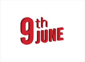 9th june ,  Daily calendar time and date schedule symbol. Modern design, 3d rendering. White background. vector