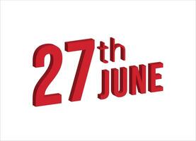 27th june ,  Daily calendar time and date schedule symbol. Modern design, 3d rendering. White background. vector