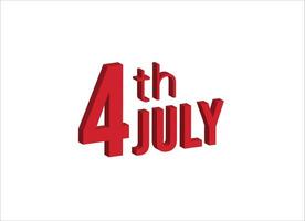 4th july ,  Daily calendar time and date schedule symbol. Modern design, 3d rendering. White background. vector