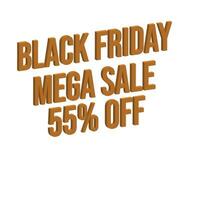 55 percent Off, 3D lettering Black Friday Mega Sale  Creative glowing social media banner or text design. vector