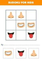 Education game for children easy sudoku for kids with cute cartoon mouth tongue and nose printable anatomy and organ worksheet vector