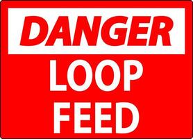 Danger Sign, Loop Feed vector