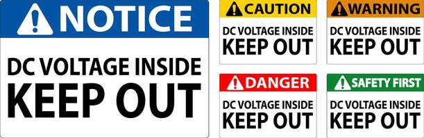 Danger Keep Out Sign, DC Voltage Inside Keep Out vector