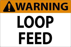 Warning Sign, Loop Feed vector