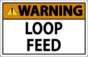 Warning Sign, Loop Feed vector