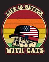 Cat t shirt design- life is better with cats vector