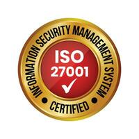 Yo asi 27001 certificado Insignia o información seguridad administración sistema, Yo asi 27001 vector icono, caucho estampilla, sello, etiqueta, emblema, con cheque marca, lustroso y dorado Insignia vector ilustración