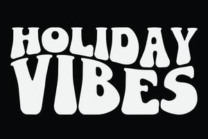 Holiday Vibes Funny Groovy Wavy Christmas T-Shirt Design vector