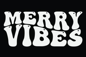 Merry Vibes Funny Groovy Wavy Christmas T-Shirt Design vector