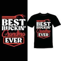 best buckin grandma ever funny grandma tee design proud grandma vector