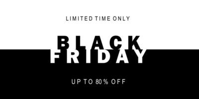 Black Friday Sale Banner. Modern minimal design with black and white typography. Template for promotion ad, advertising, web, social and fashion. Vector illustration.