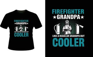 Firefighter Grandpa Like a Regular Grandpa But Cooler or Grandfather tshirt design or Grandfather day t shirt Design vector