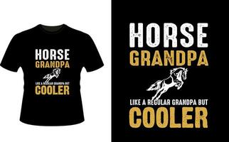 Horse Grandpa Like a Regular Grandpa But Cooler or Grandfather tshirt design or Grandfather day t shirt Design vector