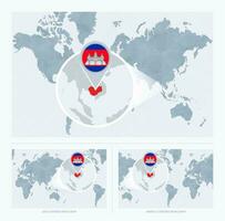 Magnified Cambodia over Map of the World, 3 versions of the World Map with flag and map of Cambodia. vector