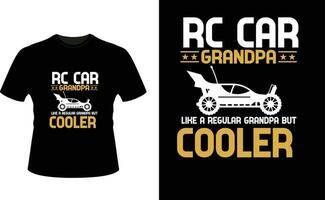 Rc Car Grandpa Like a Regular Grandpa But Cooler or Grandfather tshirt design or Grandfather day t shirt Design vector