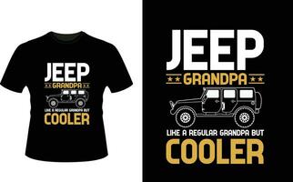 Jeep Grandpa Like a Regular Grandpa But Cooler or Grandfather tshirt design or Grandfather day t shirt Design vector