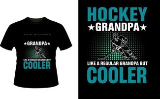 Hockey Grandpa Like a Regular Grandpa But Cooler or Grandfather tshirt design or Grandfather day t shirt Design vector