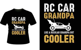 Rc Car Grandpa Like a Regular Grandpa But Cooler or Grandfather tshirt design or Grandfather day t shirt Design vector