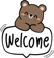 smiling brown bear with speech box welcome cartoon element png