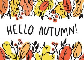 Hello Autumn Hand lettering text with autumn leaves. Vector doodle cartoon illustration as poster, postcard, greeting card, invitation template. Forest design elements.