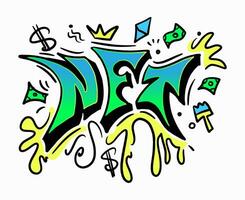 NFT token in graffiti style. Hand drawn banner non-fungible token with doodle lettering and money. Blockchain technology digital crypto art vector