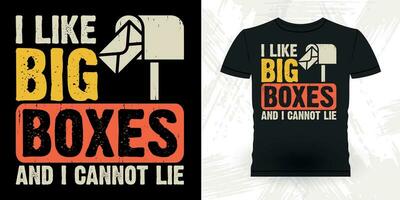 I Like Big Boxes And I Cannot Lie Funny Mailman Mail Retro Vintage Postal Worker T-shirt Design vector