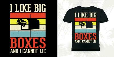 I Like Big Boxes And I Cannot Lie Funny Mailman Mail Retro Vintage Postal Worker T-shirt Design vector