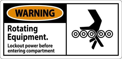 Warning Sign, Rotating Equipment, Lockout Power Before Entering Compartment vector