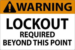 Warning Sign, Lockout Required Beyond This Point vector