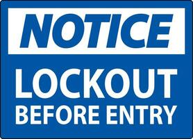 Notice Sign, Lockout Before Entry vector