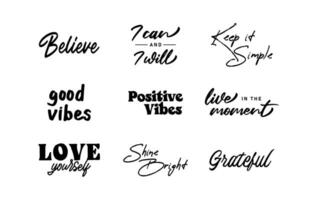 Motivational quotes. Set of hand written inspirational messages. Calligraphic lettering positive phrases. vector